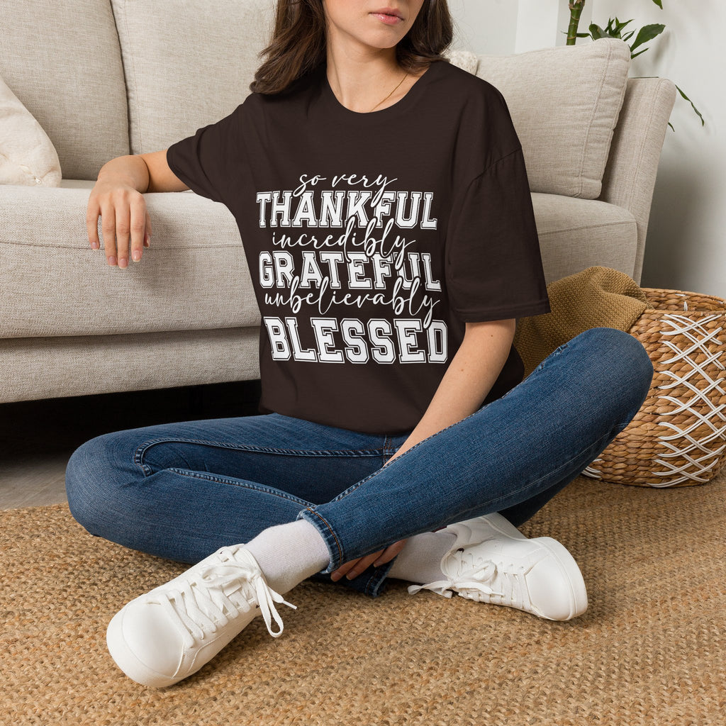 So Very Thankful Incredibly Grateful Blessed T-Shirt by Printify