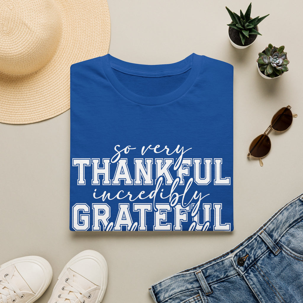 So Very Thankful Incredibly Grateful Blessed T-Shirt by Printify