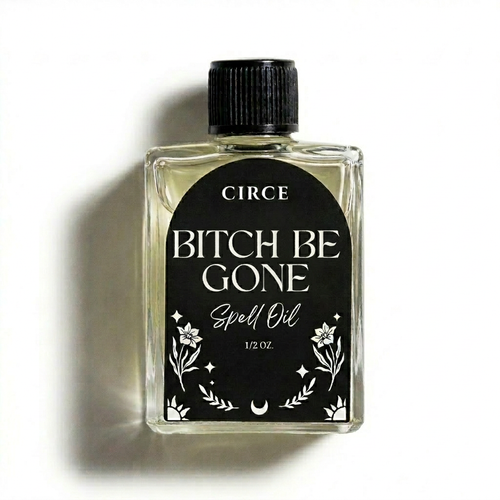 Bottle of 'Circe Bitch Be Gone Spell Oil' on a white background