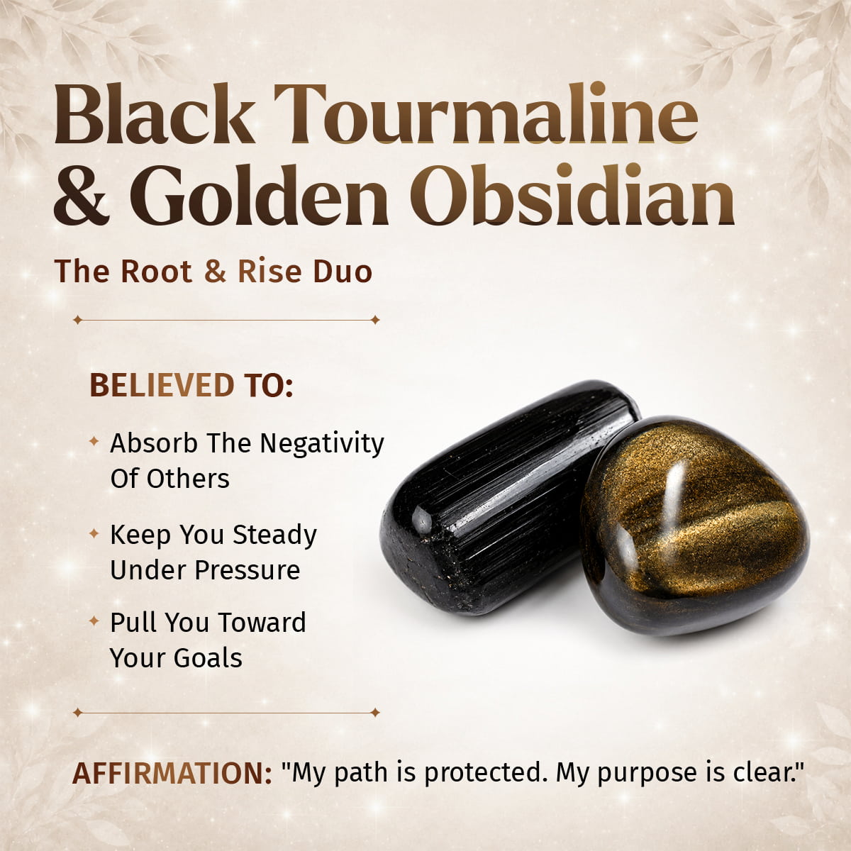 Black tourmaline and golden obsidian stones displayed on a light beige background with decorative text describing their spiritual benefits and affirmation.