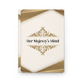 Her Majesty’s Mind Hardcover Journal — Lined Luxe Gold Notebook for Elegant Writing & Gift
