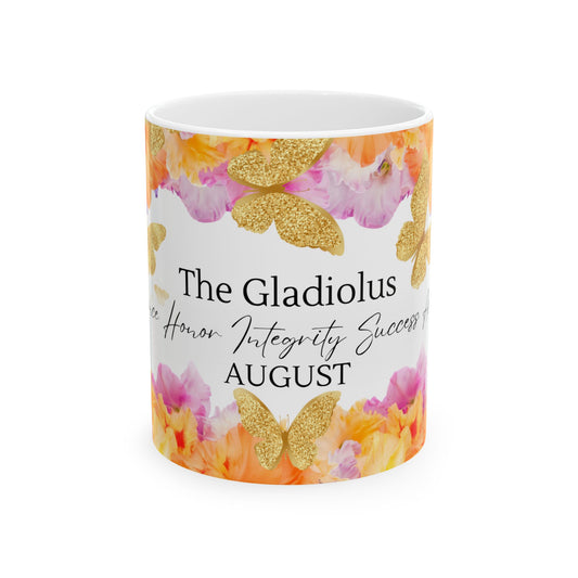 August Gladiolus Birth Month Mug — Floral Gold Butterflies, Honor Integrity Success by Printify